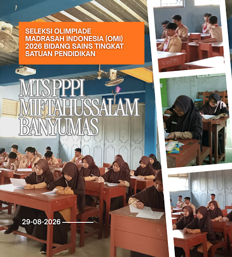 MTs PPPI Miftahussalam Banyumas Gelar Seleksi Internal OMI 2026 Bidang Sains Tingkat Satuan Pendidikan